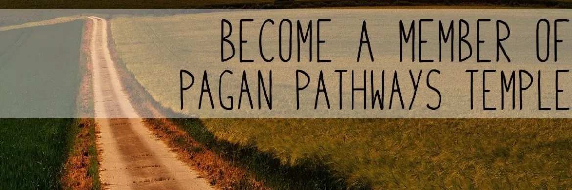 Become a member of Pagan Pathways Temple